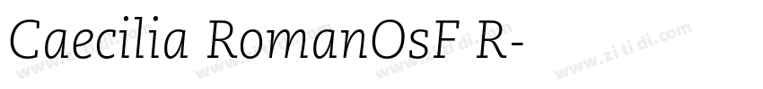 Caecilia RomanOsF R字体转换